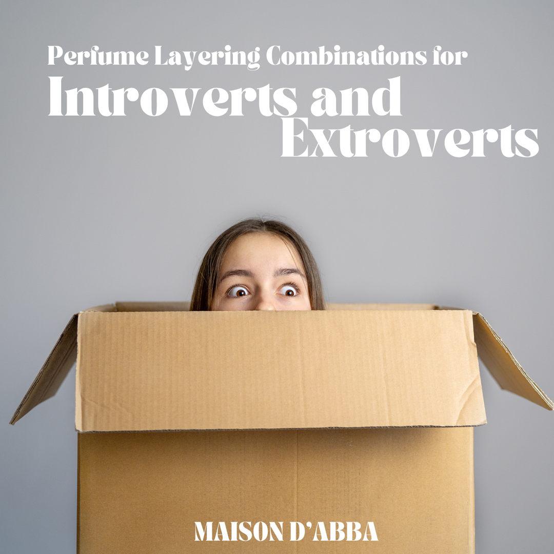Perfume Layering Combinations for Introverts and Extroverts
