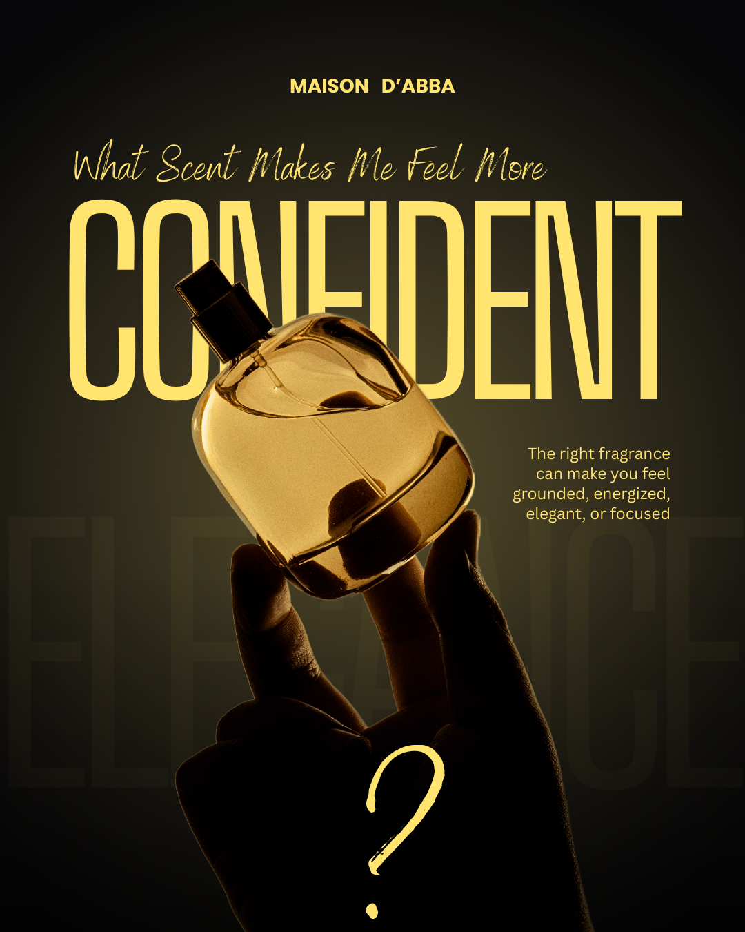 What Scent Makes Me Feel More Confident